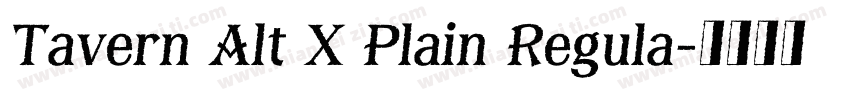 Tavern Alt X Plain Regula字体转换